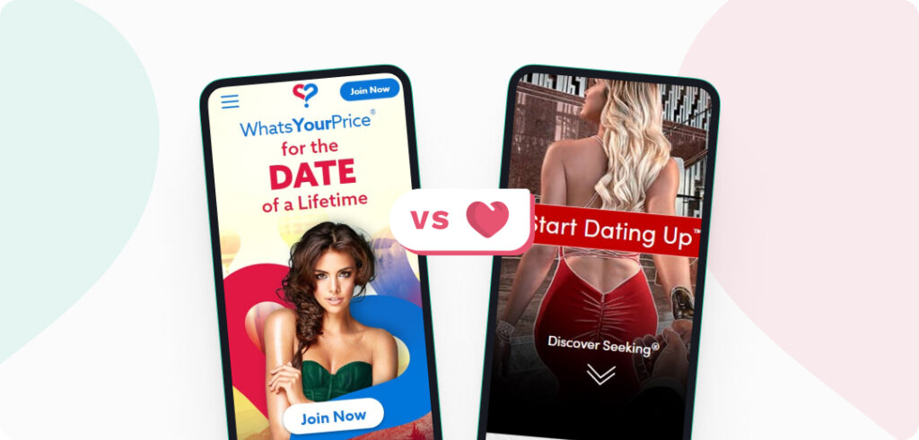 What’s Your Price Vs. Seeking: Which Dating Site Is Better?