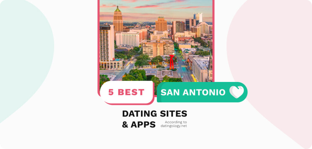 Best Dating Sites in San Antonio