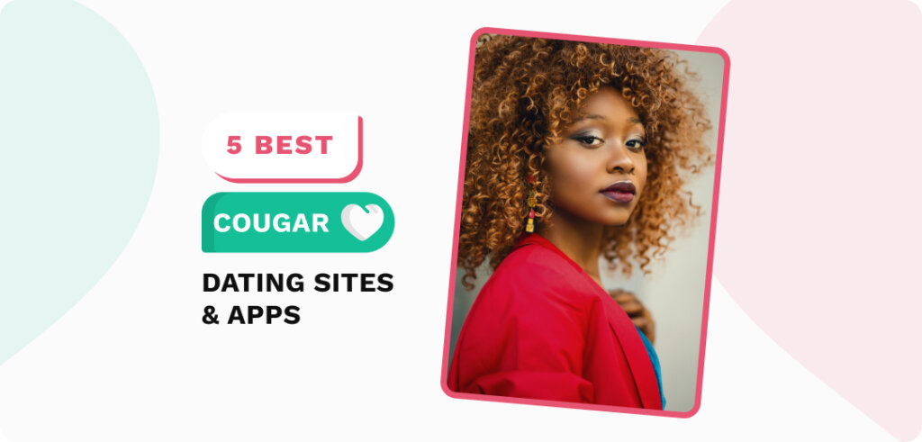 Best Cougar Dating Sites & Apps in 2023