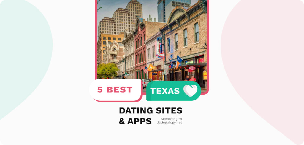 Best Dating Sites in Texas