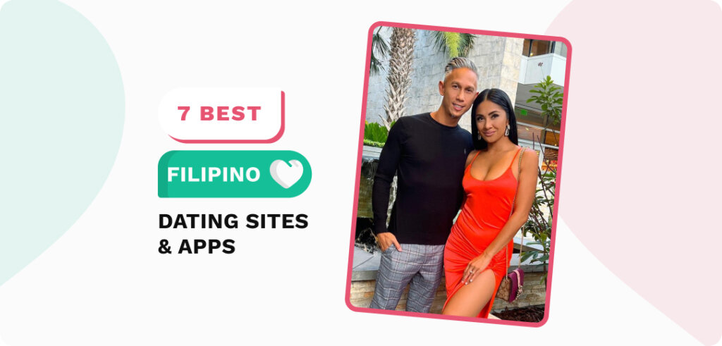 Best Filipino Dating Sites & Apps (September 2023)