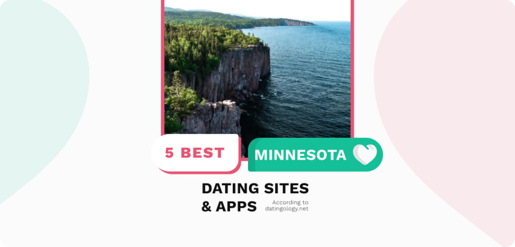 Minnesota Dating Sites & Apps: Meet Singles from Minnesota Online