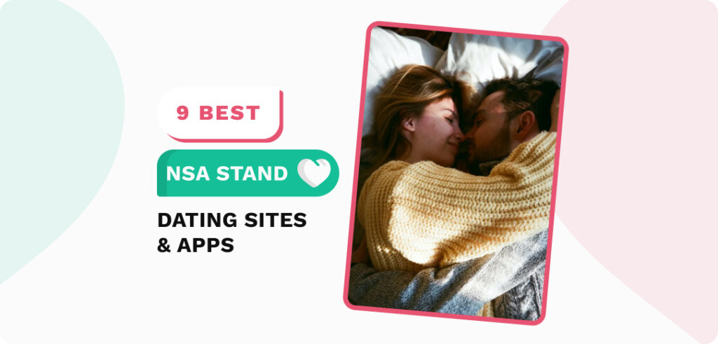 Best NSA Stand Dating Sites & Apps In 2023