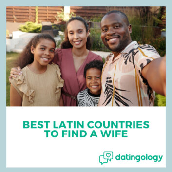 8 Best Latin Countries to Find a Wife
